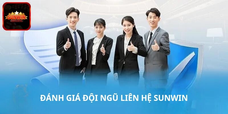 Đánh giá đội ngũ liên hệ SUNWIN