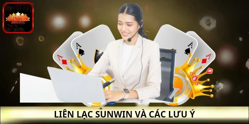 Liên lạc SUNWIN và các lưu ý